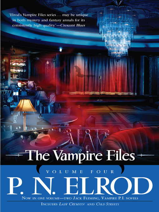Title details for The Vampire Files, Volume Four by P. N. Elrod - Available